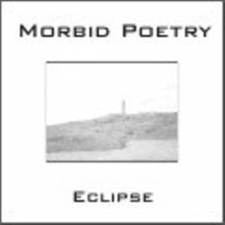 Morbid Poetry : Eclipse